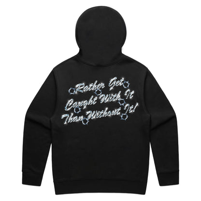 Rather Get Caught With It Hoodie Blue Chrome (Black)